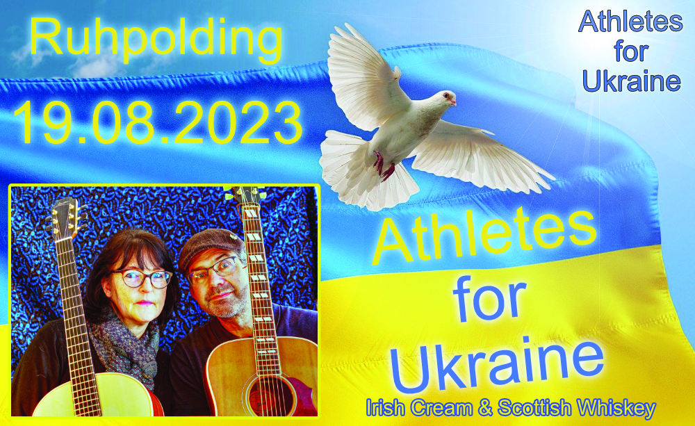 Athletes for Ukraine, Irish Cream & Scottish Whiskey, 19.08.2023 Ruhpolding, Das Irish Folk Duo aus dem Chiemgau, Bährle Thomas und Claudia,