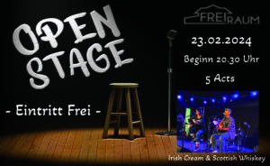 Freiraum Übersee, Irish Cream & Scottish Whiskey, 23.02.2024, Open Stage, 5 Acts,