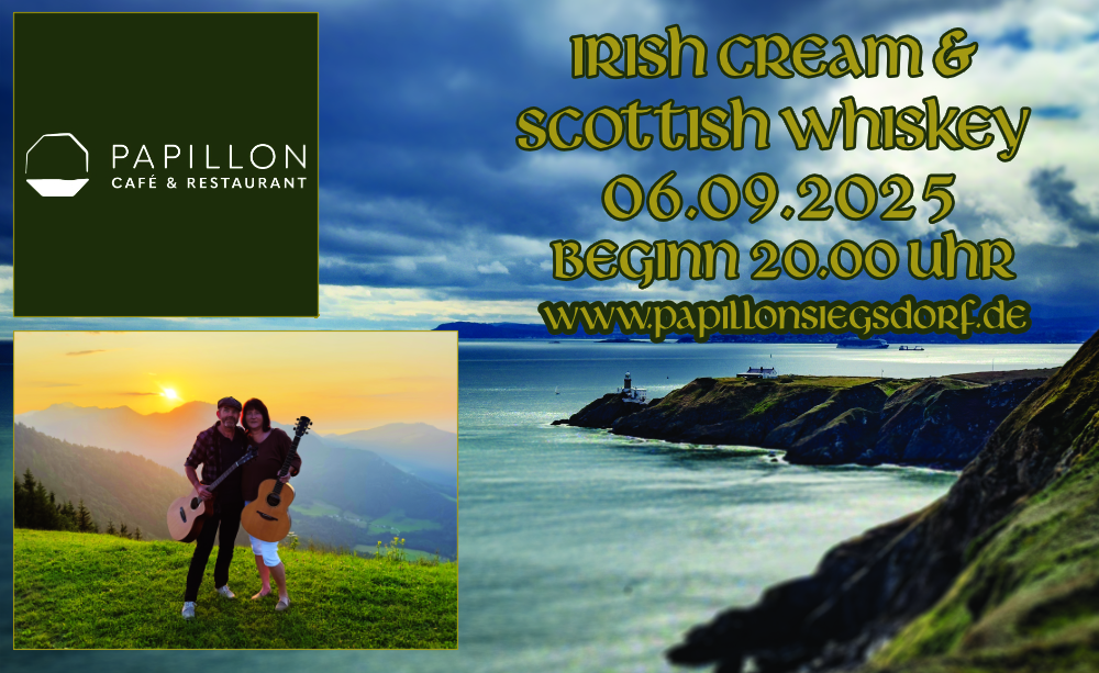 Irish Cream & Scottish Whiskey, Papillon Siegsdorf, 06.09.2025, Irish Folk & Scottish Music.
