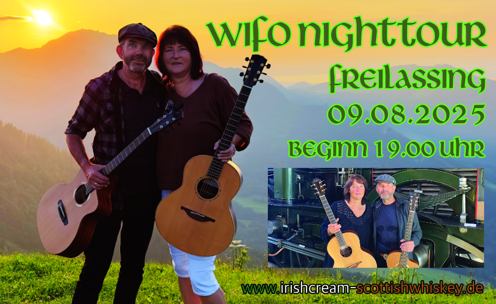 Wifo Night Tour 2025, Irish Cream & Scottish Whiskey, Irish Folk & Scottish Music, Bährle Claudia und Thomas das Irish Folk Duo aus dem Chiemgau.