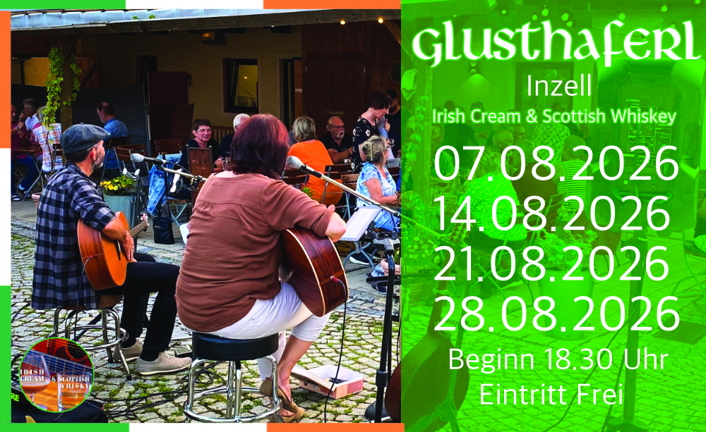 Glusthaferl Inzell, Irish Cream & Scottish Whiskey, Irish Folk & Scottish Musik, Bährle Claudia und Thomas das Irish Folk Duo aus dem Chiemgau.