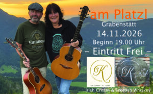 Am Platzl ,14.11.2026,Grabenstätt, Irish Cream & Scottish Whiskey, Irish Folk & Scottish Musik, Bährle Claudia und Thomas das Irish Folk Duo aus dem Chiemgau.